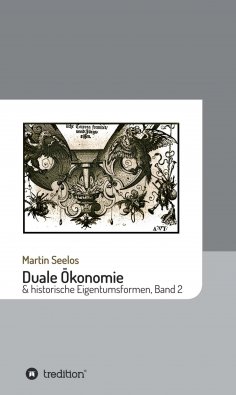 ebook: Duale Ökonomie und historische Eigentumsformen