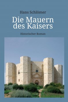 ebook: Die Mauern des Kaisers