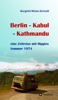 ebook: Berlin - Kabul - Kathmandu
