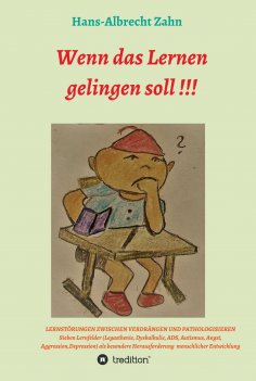 ebook: Wenn das Lernen gelingen soll !!!