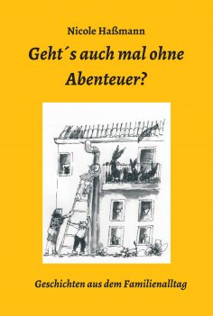 ebook: Geht's auch mal ohne Abenteuer?