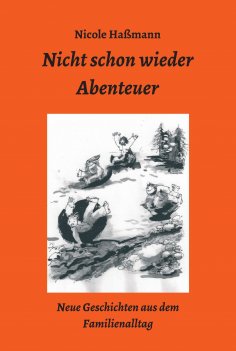 ebook: Nicht schon wieder Abenteuer