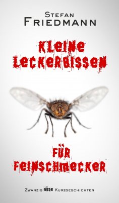 ebook: Kleine Leckerbissen für Feinschmecker