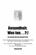 eBook: Gesundheit;  Was Tun ... ?,!