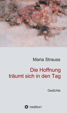 eBook: Die Hoffnung träumt sich in den Tag