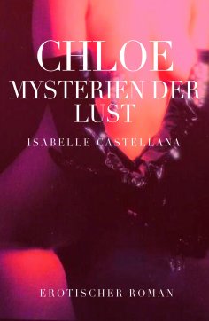 ebook: Chloe - Mysterien der Lust