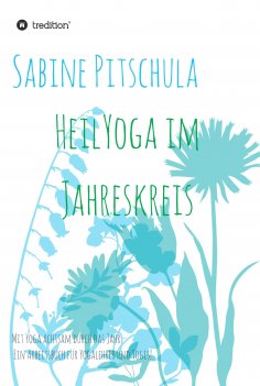 eBook: HeilYoga im Jahreskreis!