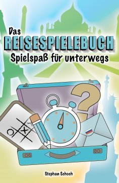 eBook: Das Reisespielebuch