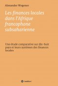 eBook: Les finances locales dans l'Afrique francophone subsaharienne