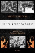 eBook: Heute keine Schüsse