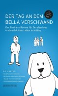ebook: Der Tag an dem Bella verschwand