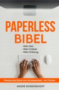 eBook: Paperless Bibel | Papierloses Büro für Unternehmen mit System