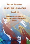 ebook: AUGEN AUF UND DURCH - Autobiographie Band 3