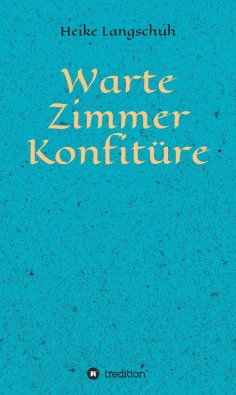 eBook: Wartezimmerkonfitüre