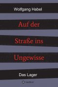 ebook: Auf der Straße ins Ungewisse