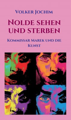 eBook: Nolde sehen und sterben