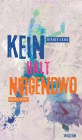 eBook: Kein Halt Nirgendwo