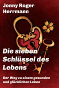 ebook: Die sieben Schlüssel des Lebens