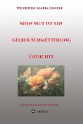 ebook: Mein Mut ist ein gelber Schmetterling