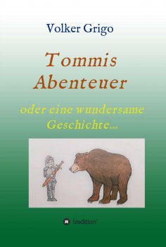 eBook: Tommis "Abenteuer"