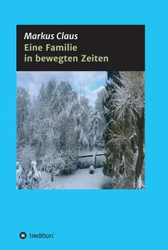 eBook: Eine Familie in bewegten Zeiten