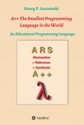 ebook: A++ The Smallest Programming Language in the World