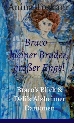 ebook: Braco - kleiner Bruder, großer Engel