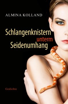 ebook: Schlangenknistern unterm Seidenumhang