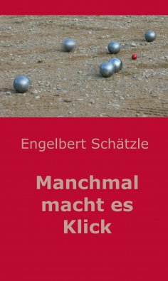 eBook: Manchmal macht es Klick