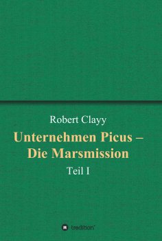 ebook: Unternehmen Picus – Die Marsmission