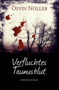 ebook: Verfluchtes Taunusblut