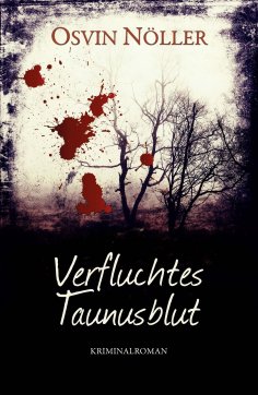 ebook: Verfluchtes Taunusblut