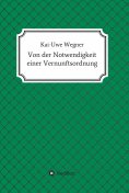 eBook: Von der Notwendigkeit einer Vernunftsordnung
