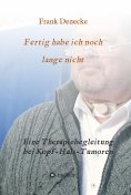 eBook: Fertig habe ich noch lange nicht
