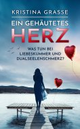 ebook: Ein gehäutetes Herz