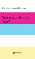 eBook: Wie werde ich ein Star?