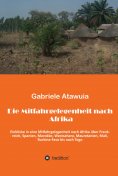 eBook: Die Mitfahrgelegenheit nach Afrika