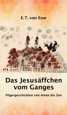 ebook: Das Jesusäffchen vom Ganges