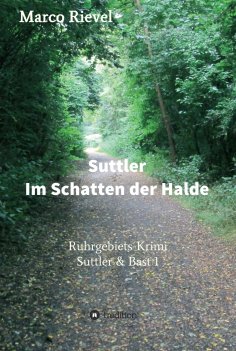 eBook: Suttler - Im Schatten der Halde