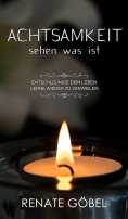 eBook: Achtsamkeit - sehen was ist
