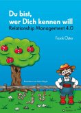 eBook: Du bist, wer Dich kennen will