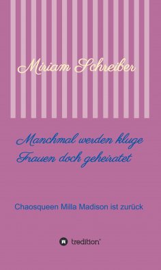 eBook: Manchmal werden kluge Frauen doch geheiratet