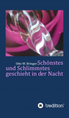 eBook: Schönstes und Schlimmstes geschieht in der Nacht