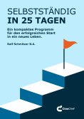 ebook: Selbstständig in 25 Tagen