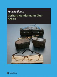 eBook: Gerhard Gundermann  über Arbeit