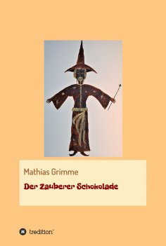 ebook: Der Zauberer Schokolade