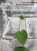 eBook: Ohne Handy bin ich tot