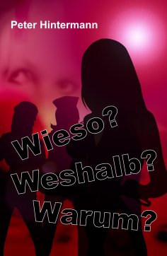 eBook: Wieso? - Warum? - Weshalb?