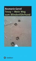 eBook: Tessy - Mein Weg zum Blindenführhund
