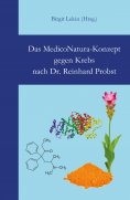 ebook: Das MedicoNatura-Konzept gegen Krebs nach Dr. Reinhard Probst